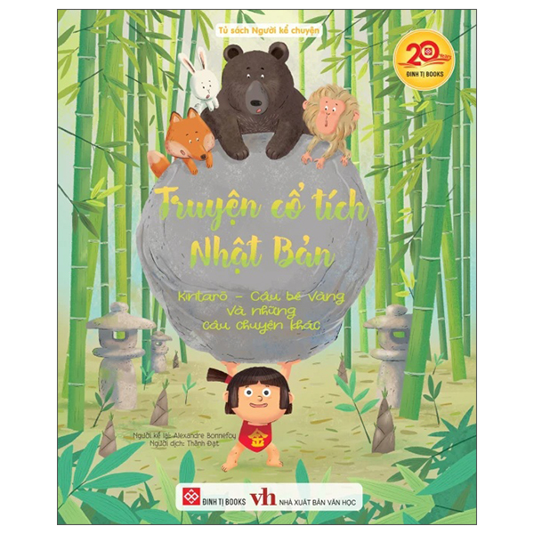 Truyện Cổ Tích Nhật Bản - Kintarō - Cậu Bé Vàng Và Những Câu Chuyện Khác