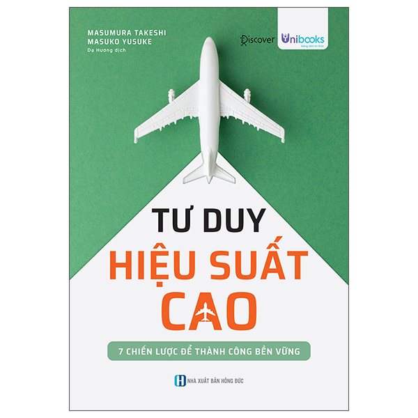 Tu Duy Hieu Xuat Cao - 7 Chien Luoc De Thanh Cong Ben Vung