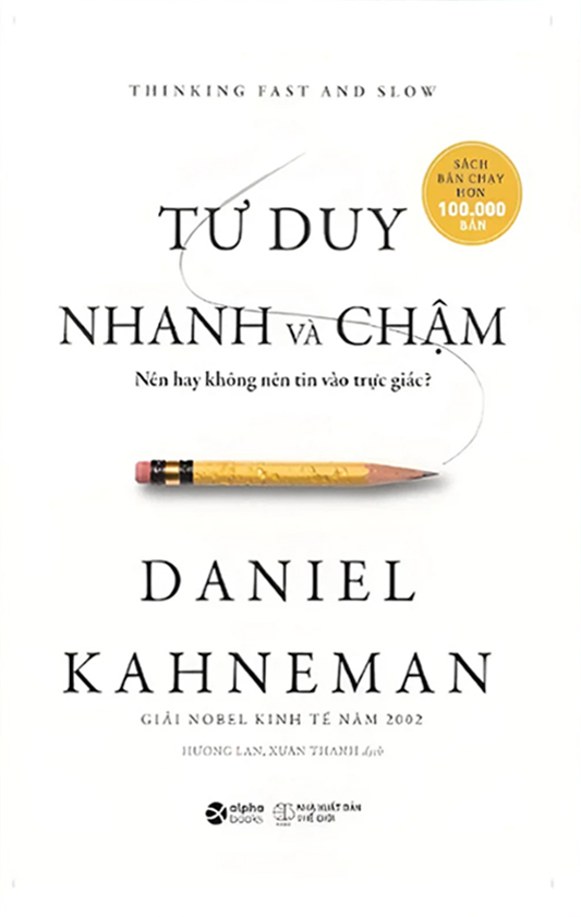 Tư Duy Nhanh Và Chậm - Thinking Fast And Slow - Khổ Nhỏ - Ảnh 2