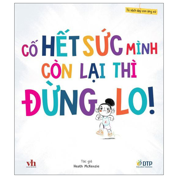 Tủ Sách Dạy Con Ứng Xử - Gậy Gộc Và Sỏi Đá Có Thể Làm Con Gãy Xương Nhưng Lời Nói (Không Bao Giờ) Làm Con Tổn Thương! - Ảnh 5