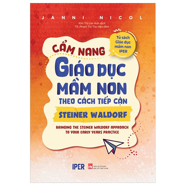 Tủ Sách Giáo Dục Mầm Non IPER - Cẩm Nang Giáo Dục Mầm Non Theo Cách Tiếp Cận Froebel - Ảnh 16