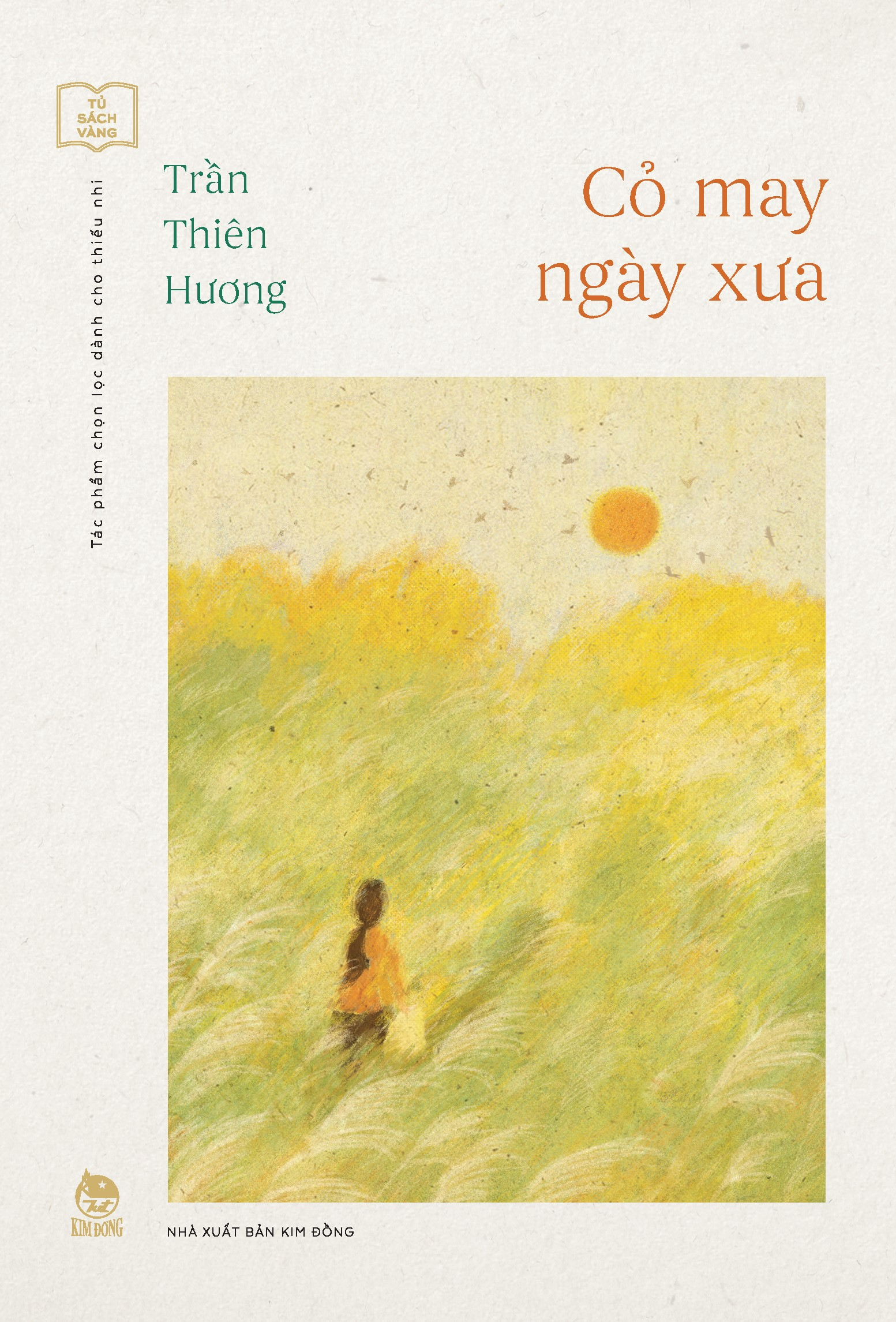 tủ sách vàng - tác phẩm chọn lọc dành cho thiếu nhi - cỏ may ngày xưa - Ảnh 2