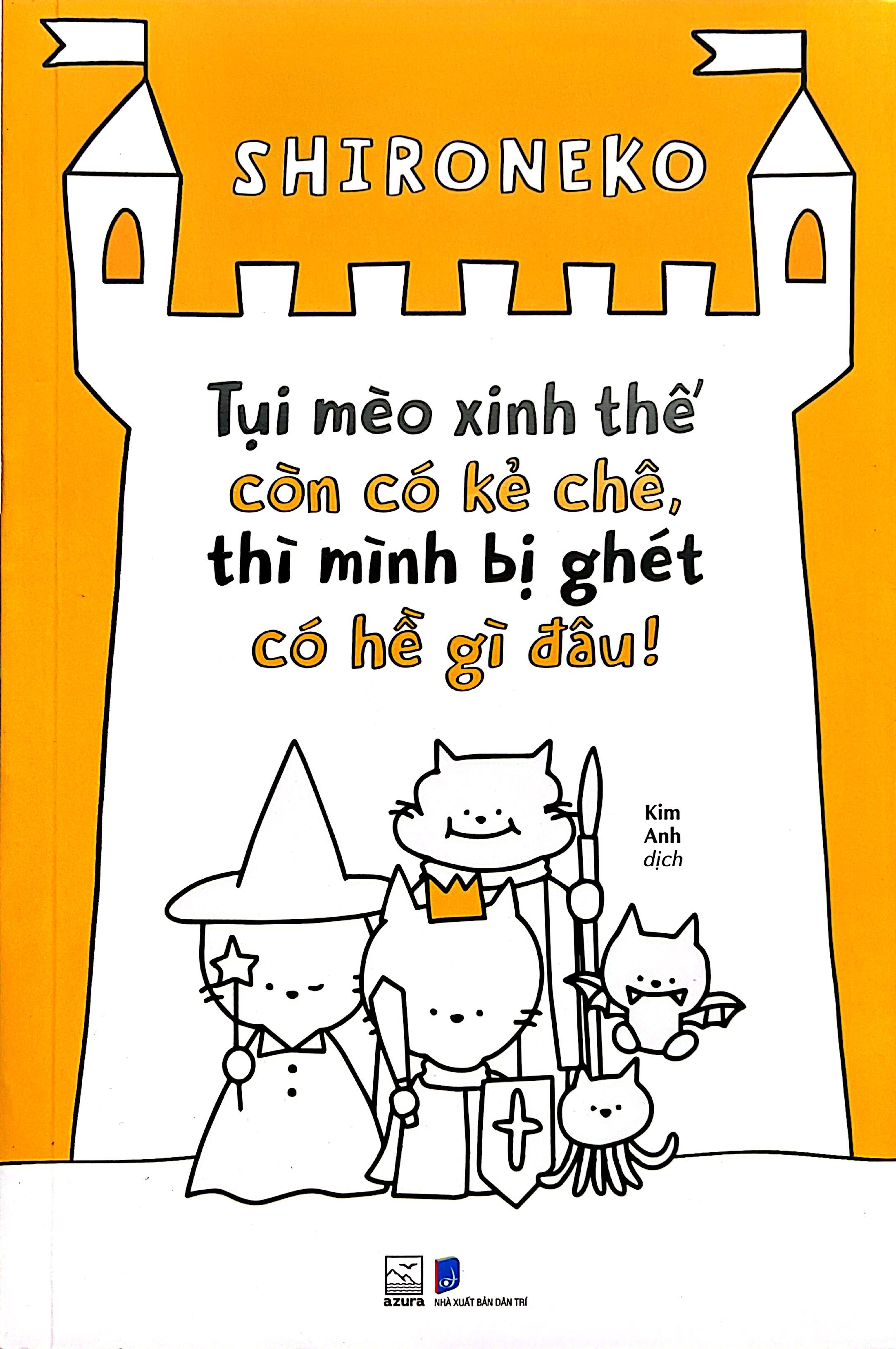Tụi Mèo Xinh Thế Còn Có Kẻ Chê, Thì Mình Bị Ghét Có Hề Gì Đâu! - Ảnh 2