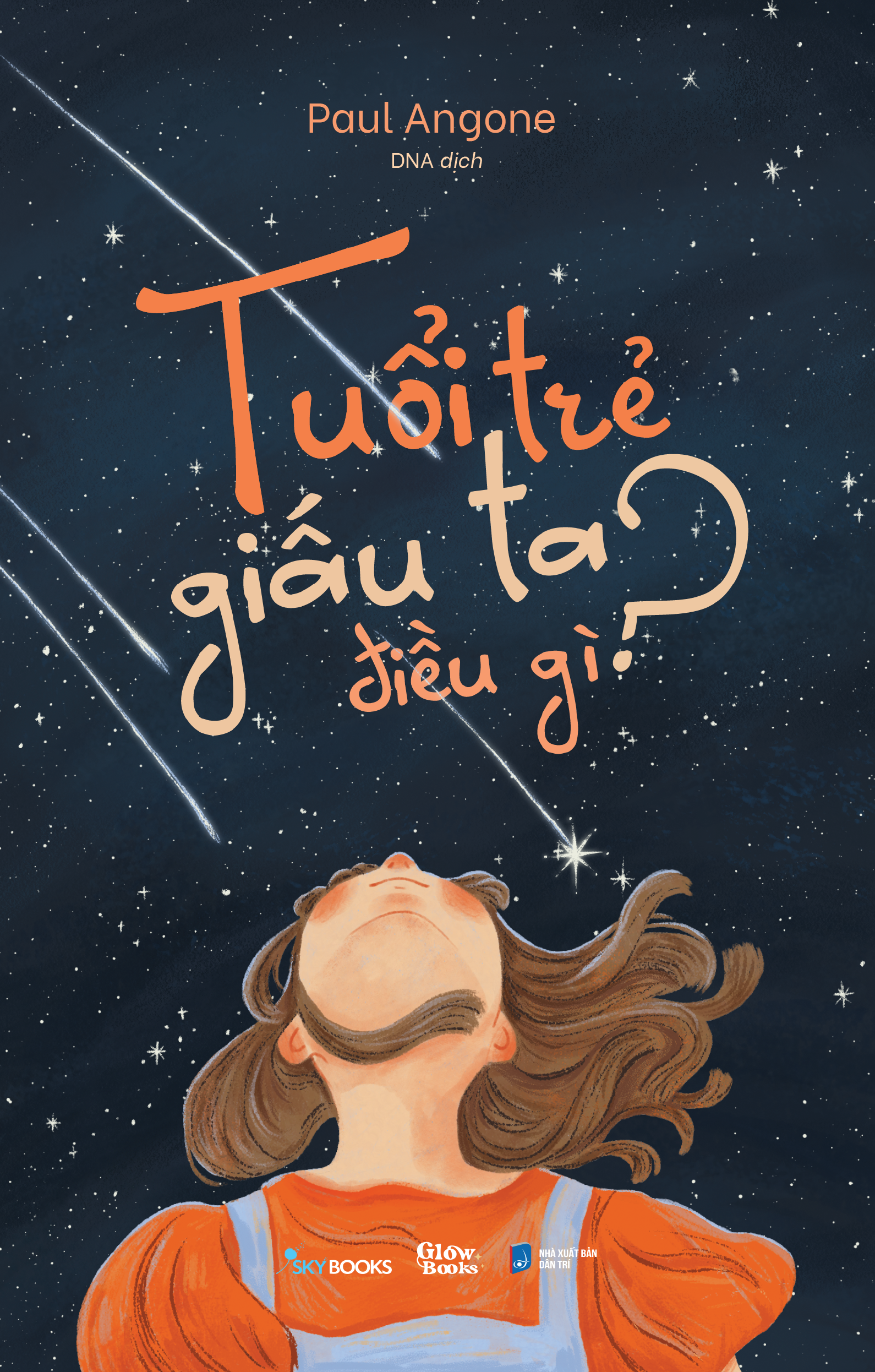 tuổi trẻ giấu ta điều gì? - Ảnh 2
