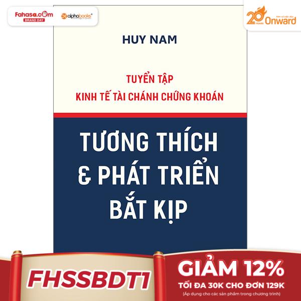 tuyển tập kinh tế tài chánh chứng khoán - tương thích và phát triển bắt kịp - bìa cứng
