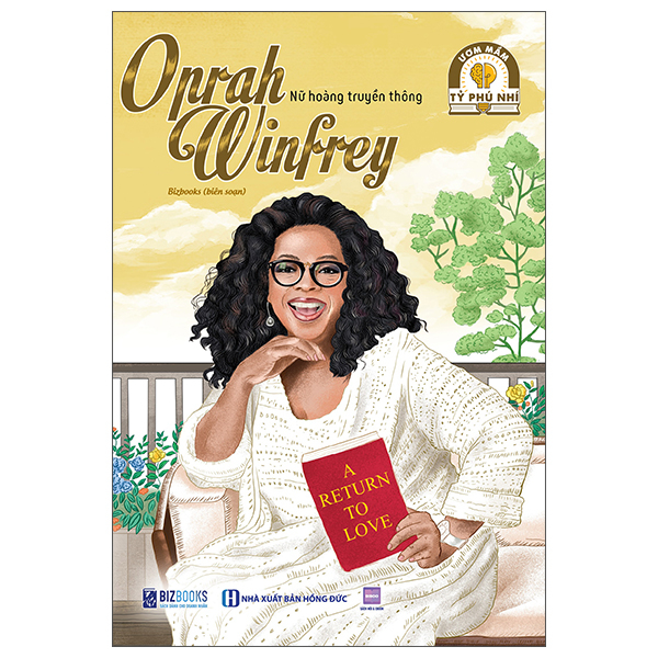 Ươm Mầm Tỷ Phú Nhí - Oprah Winfrey - Nữ Hoàng Truyền Thông (Tái Bản 2025)