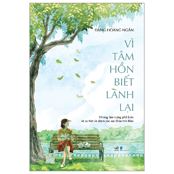 Vì Tâm Hồn Biết Lành Lại