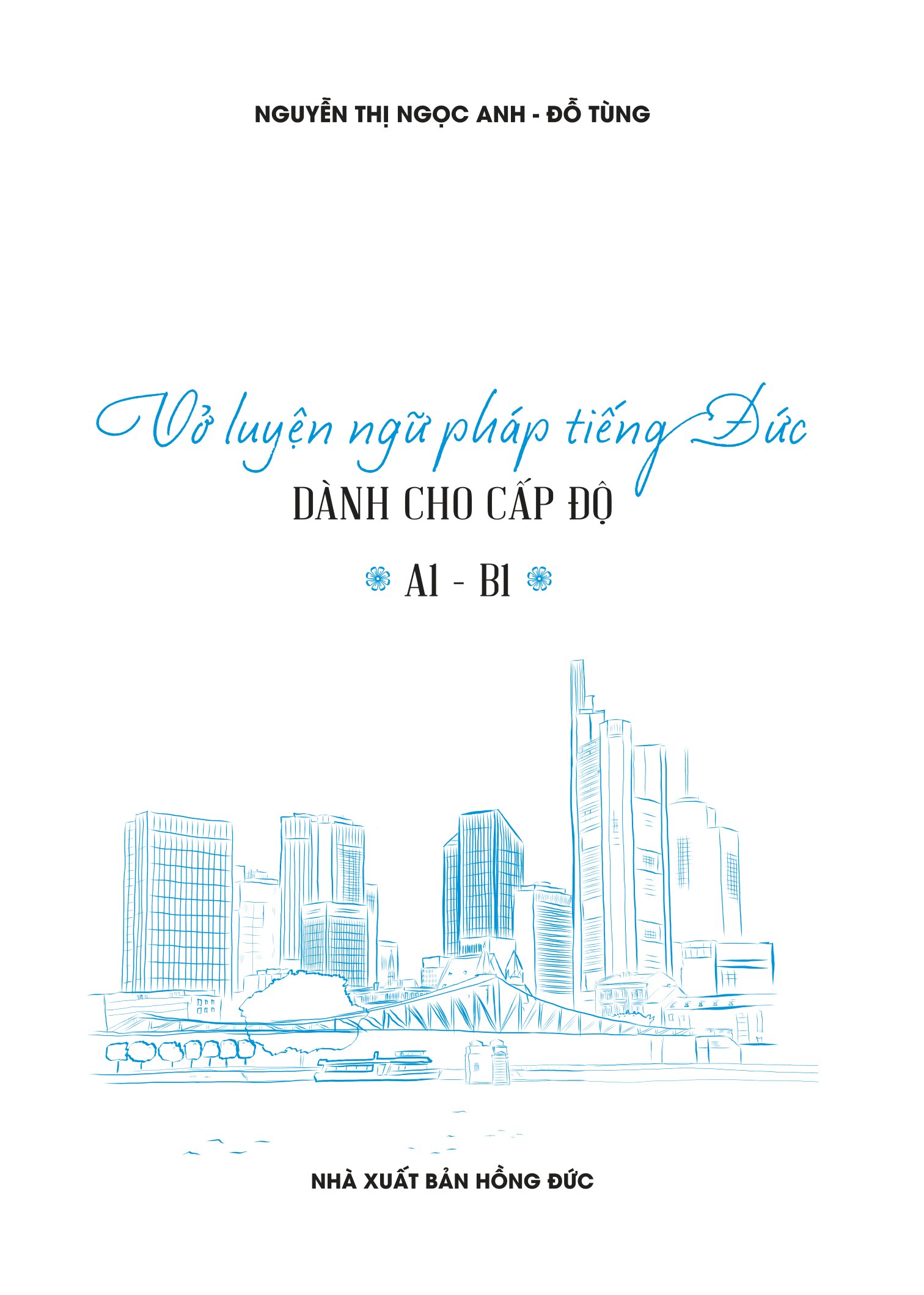 Vở Luyện Ngữ Pháp Tiếng Đức Dành Cho Cấp Độ A1 - B1 - Ảnh 3