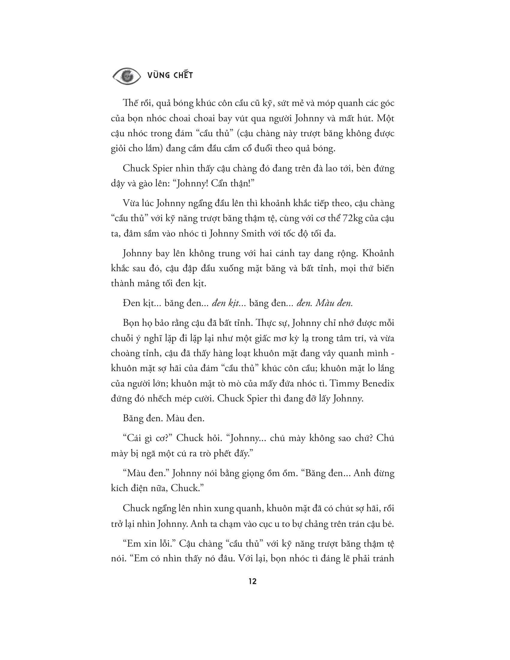 Vùng Chết - The Dead Zone - Ảnh 13