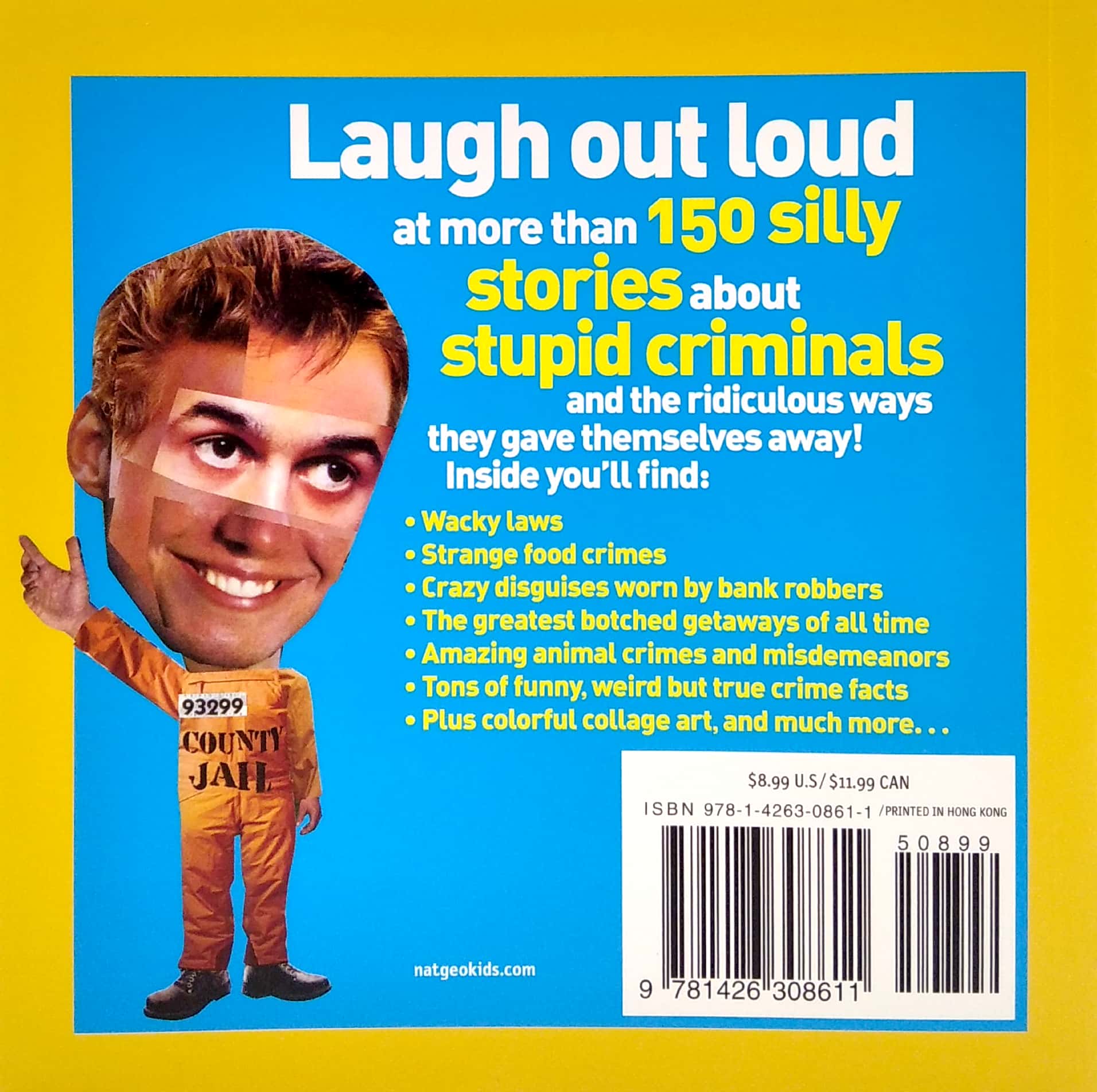 weird but true! stupid criminals: 150 brainless baddies busted, plus wacky facts - Ảnh 6