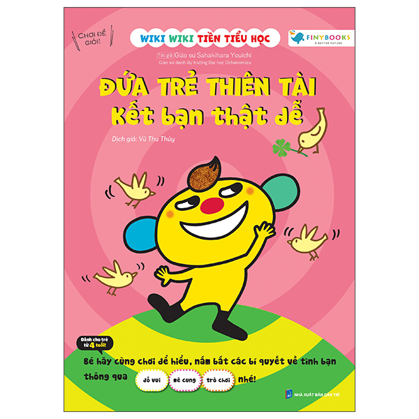 Wiki Wiki Tien Tieu Hoc - Dua Tre Thien Tai - Ket Ban That De
