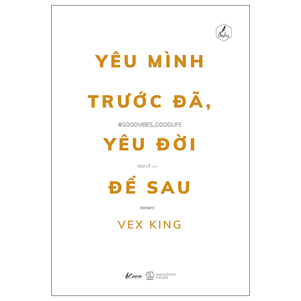 yêu mình trước đã, yêu đời để sau (tái bản 2025)