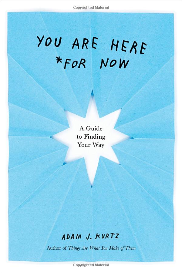 you are here (for now): a guide to finding your way - Ảnh 2